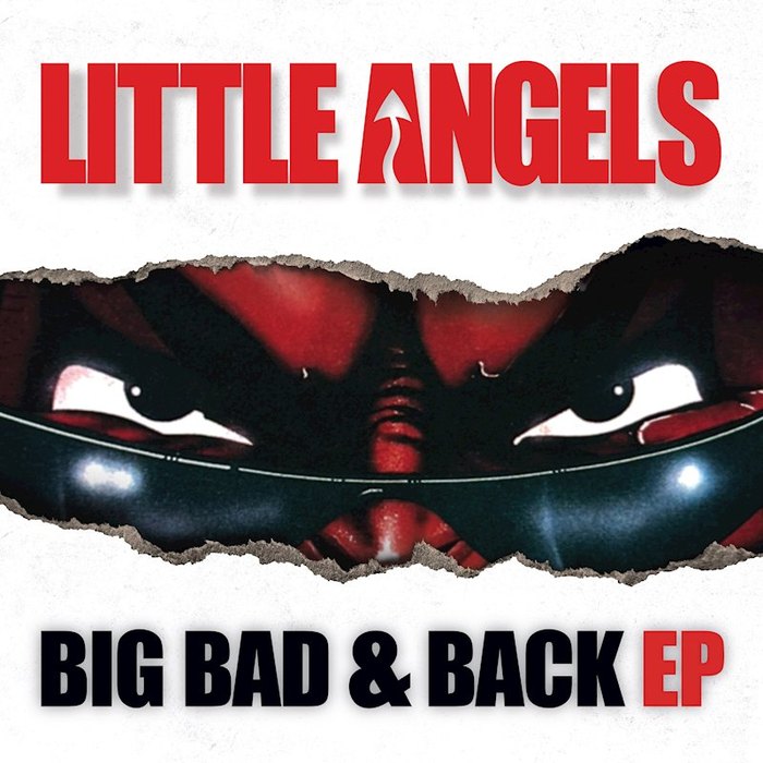 Little Angels, Big Bad & Back (EP) album cover